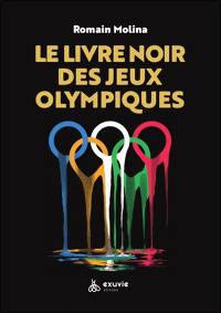 Le livre noir de jeux Olympiques