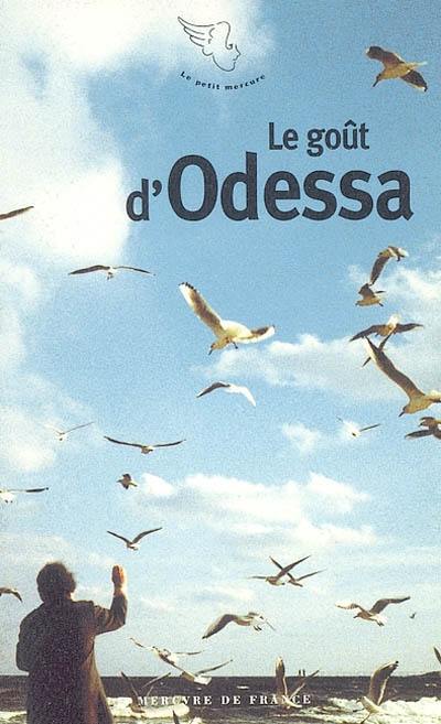 Le goût d'Odessa