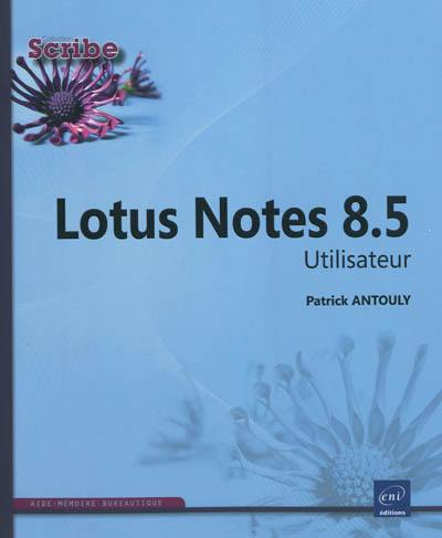 Lotus Notes 8.5 : utilisateur