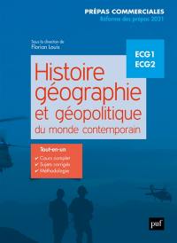 Histoire, géographie et géopolitique du monde contemporain : prépas commerciales, ECG1, ECG2 : réforme des prépas 2021