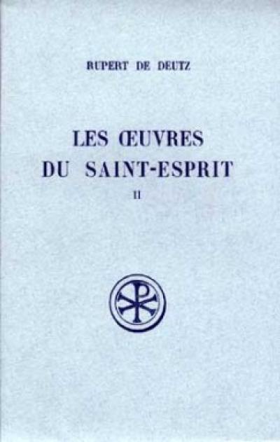 Les Oeuvres du Saint-Esprit. Vol. 2