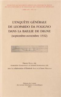 L'enquête générale de Leopardo da Foligno dans la baillie de Digne : septembre-novembre 1332