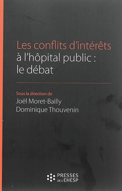 Les conflits d'intérêts à l'hôpital public : le débat