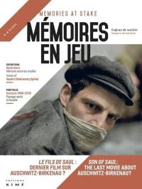 Mémoires en jeu = Memories at stake, n° 2. Le fils de Saul : dernier film sur Auschwitz-Birkenau ?. Son of Saul : the last movie about Auschwitz-Birkenau ?