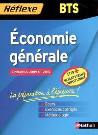 Economie générale BTS : épreuves 2009 et 2010