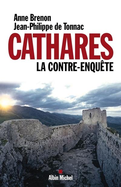 Cathares : la contre-enquête