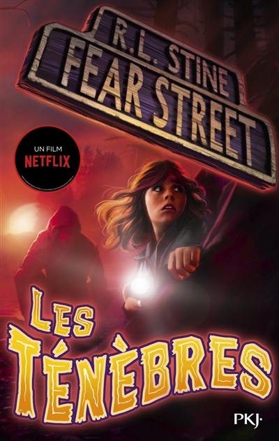 Fear street. Vol. 3. Les ténèbres