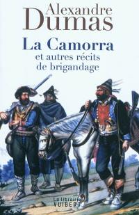 La Camorra et autres récits de brigandage