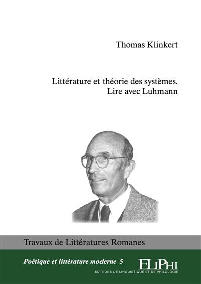 Littérature et théorie des systèmes : lire avec Luhmann