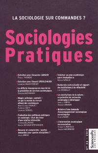 Sociologies pratiques, n° 36. La sociologie sur commandes ?