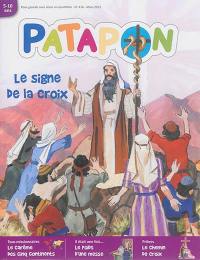 Patapon : mensuel catholique des enfants dès 5 ans, n° 416. Le signe de la croix