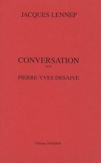 Conversation avec Pierre-Yves Desaive