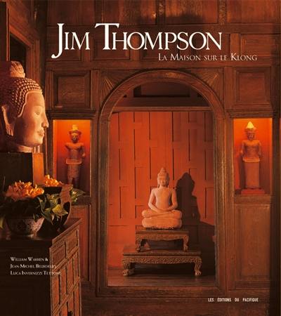 Jim Thompson : la maison sur le klong