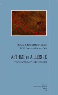 Asthme et allergie : conférences d'actualité, 1990-1993
