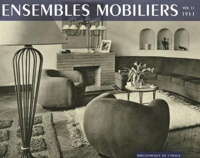 Ensembles mobiliers. Vol. 10. 1951