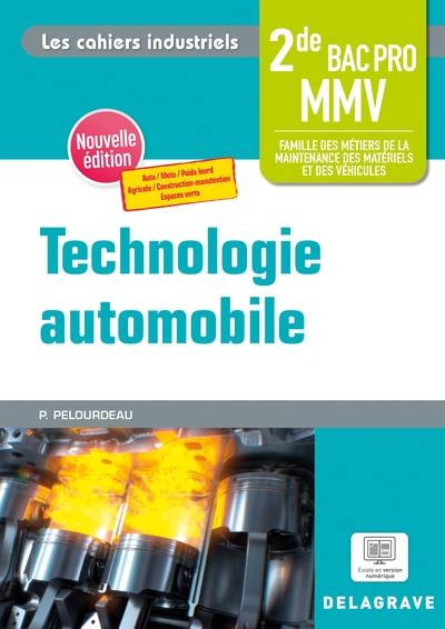 Technologie automobile 2de bac pro MMV, famille des métiers de la maintenance des matériels et des véhicules