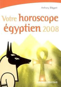 Votre horoscope égyptien 2008