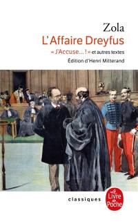 L'affaire Dreyfus : J'accuse... ! et autres textes