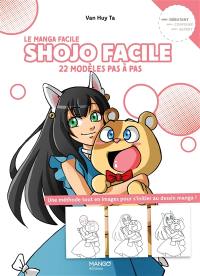 Shojo facile : 22 modèles pas à pas, débutant : une méthode tout en images pour s'initier au dessin manga !