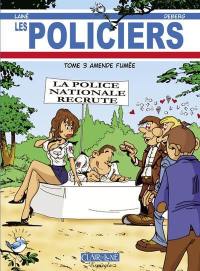 Les policiers. Vol. 3. Amende fumée