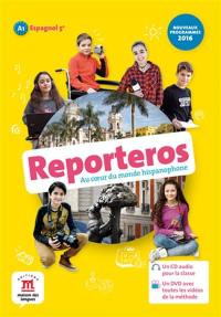 Reporteros, au coeur du monde hispanophone, espagnol 5e A1, CD classe : nouveaux programmes 2016