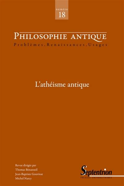 Philosophie antique, n° 18. L'athéisme antique