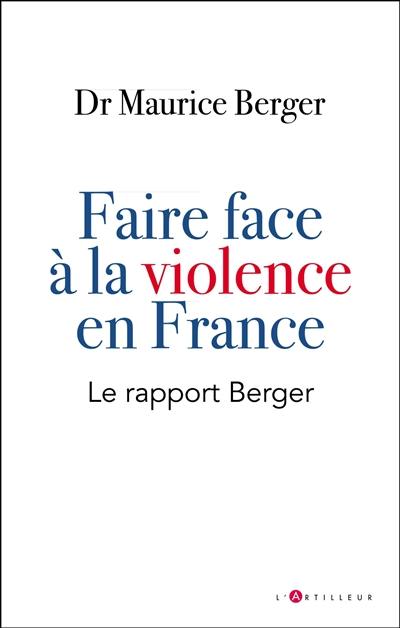 Faire face à la violence en France : le rapport Berger