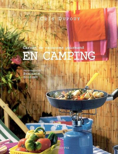 En camping : carnet de vacances gourmand