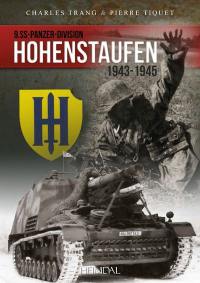 9.SS-Panzer-Division Hohenstaufen : 1943-1945