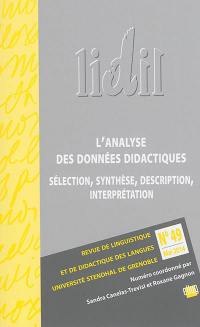 Lidil, n° 49. L'analyse des données didactiques : sélection, synthèse, description, interprétation