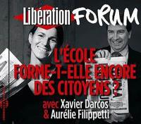L'ecole forme-t-elle encore des citoyens ? : forum Libération de Grenoble