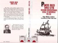 Porto Rico, 1493-1778 : histoire géographique, civile et naturelle de l'île