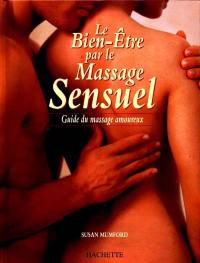 Le bien-être par le massage sensuel