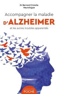 Accompagner la maladie d'Alzheimer et les autres troubles apparentés