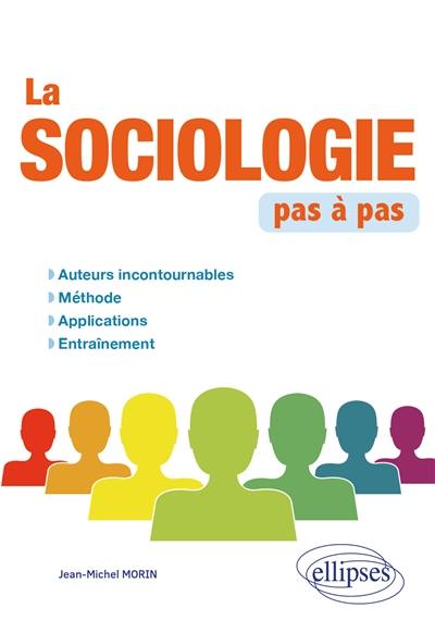 La sociologie pas à pas
