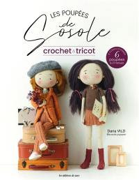 Les poupées de Sosole : crochet & tricot