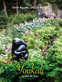 Youkali : jardins de rêves