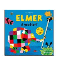 Elmer à gratter !