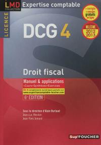 DCG 4, droit fiscal : manuel & applications