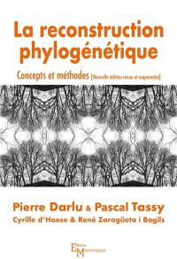 La reconstruction phylogénétique : concepts et méthodes