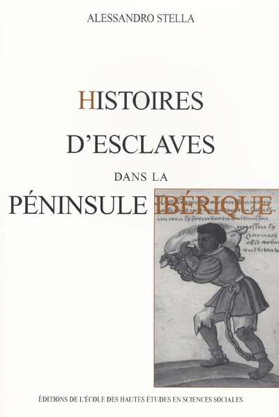Histoires d'esclaves dans la péninsule Ibérique