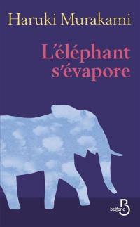 L'éléphant s'évapore