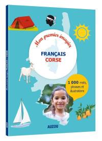 Mon premier imagier français-corse : 1.000 mots, phrases et illustrations