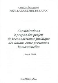 Considérations à propos des projets de reconnaissance juridique des unions entre personnes homosexuelles