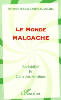 Le monde malgache : sociabilité & culte des ancêtres
