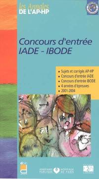 Concours d'entrée IADE, IBODE : sujets et corrigés 2001-2004