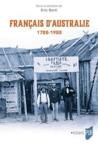 Français d'Australie : 1788-1988