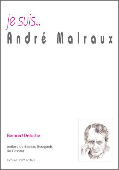 Je suis... André Malraux