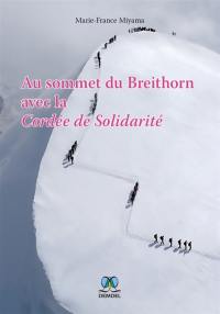 Au sommet du Breithorn avec la Cordée de solidarité