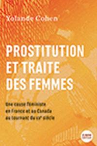 Prostitution et traite des femmes : cause féministe en France et au Canada au tournant du XXe siècle